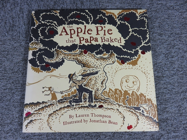 洋書・絵本】The Apple Pie That Papa Baked /パパがやいたアップ
