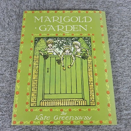 【洋書・絵本】MARIGOLD GARDEN（マリーゴールドガーデン）/Kate Greenaway（ケイト・グリーナウェイ）BL5-SY12