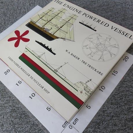 【洋書】The engine powered vessel : from paddle-wheeler to nuclear ship/BL5-S21