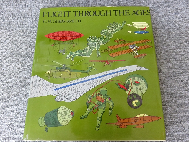 洋書】Flight through the ages 時代を超えた飛行 初期の歴史の