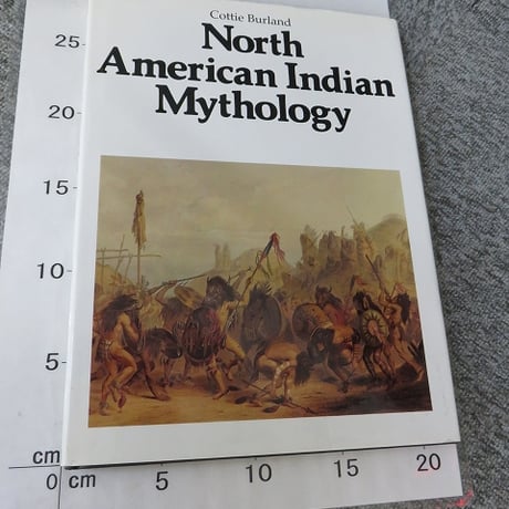 【洋書】North American Indian Mythology (Library of the World's Myths and Legends)