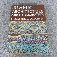 【洋書】Islamic Architecture and Its Decoration/BL5-S32