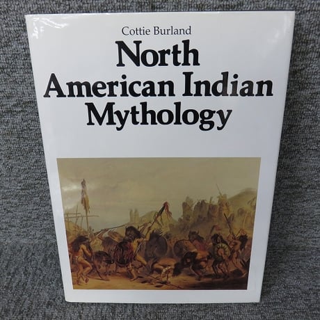 【洋書】North American Indian Mythology (Library of the World's Myths and Legends)