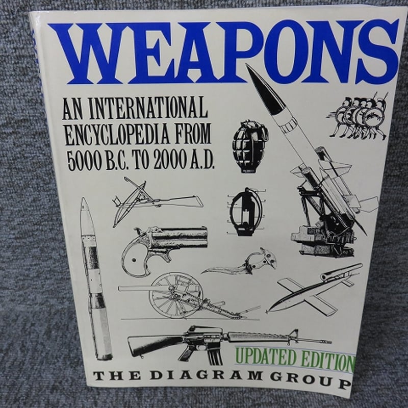 洋書】Weapons: An International Encyclopedia from
