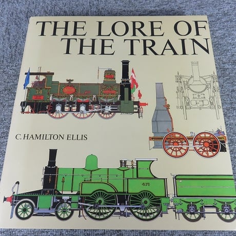 【洋書】The lore of the train/エリス、C. ハミルトン著/BL5-S31