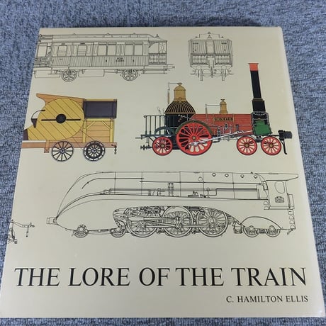 【洋書】The lore of the train/エリス、C. ハミルトン著/BL5-S31