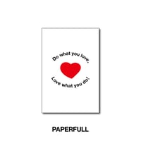 Do what you love,Love what you do!