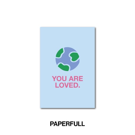 YOU ARE LOVED.