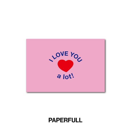 I LOVE YOU a lot!