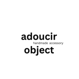 adoucir  object