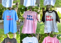 HEY BABY T-shirt