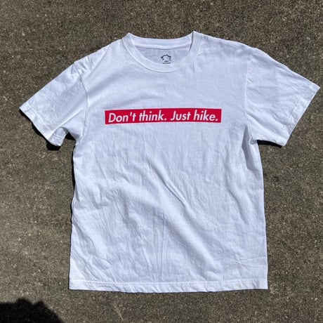 ステッカー付き！Don't think just hike.T