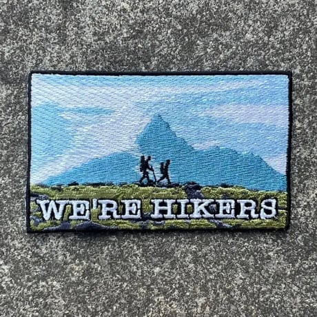 新作！ワッペン「We're hikers」黒縁ver.