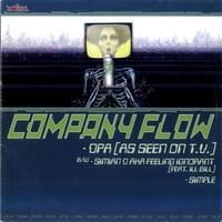 Company Flow / Cannibal Ox - DPA (As Seen On T.V.) / Iron Galaxy