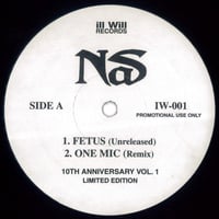 Nas – Fetus / One Mic / U Wanna Be Me / Drunk By Myself