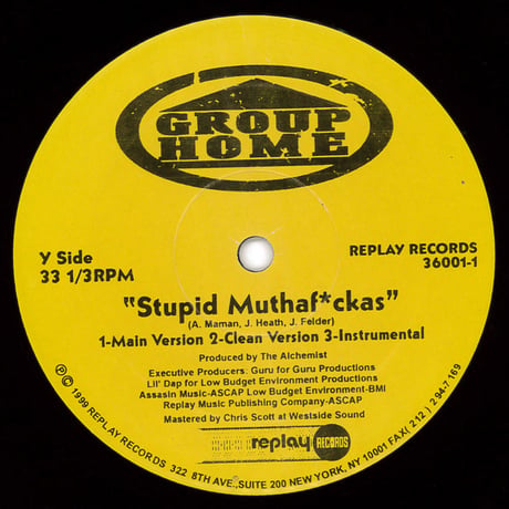 Group Home – Make It In Life / Stupid Muthaf*ckas