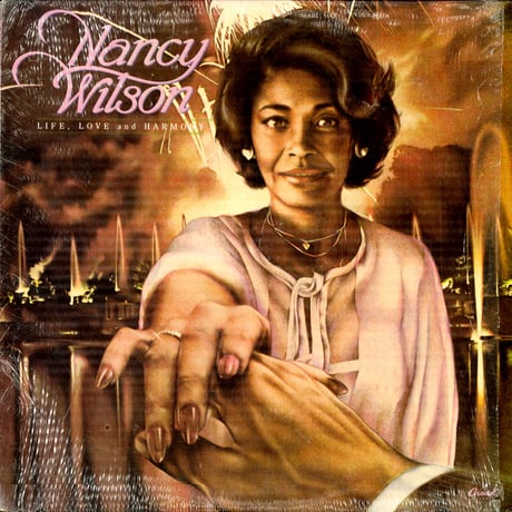 Nancy Wilson – Life, Love And Harmony