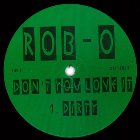 Rob-O – Don't You Love It