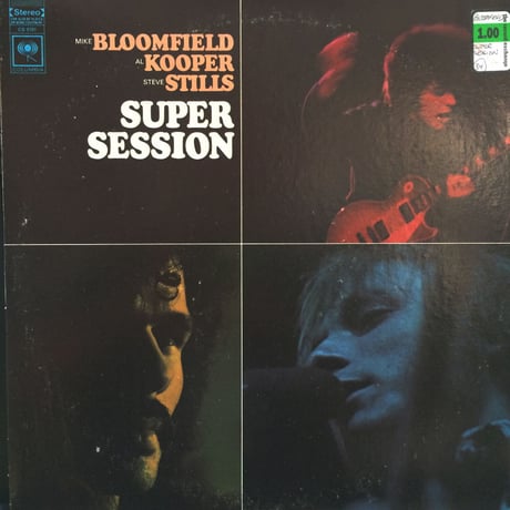 Mike Bloomfield / Al Kooper / Steve Stills - Super Session