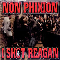 Non Phixion – I Shot Reagan