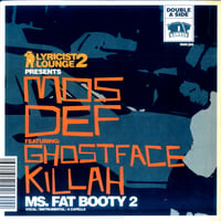 Mos Def / Big Noyd – Ms. Fat Booty 2 / The Grimy Way