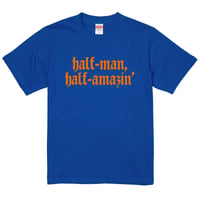 Half Man - Half Amazin' Tee (Mets Blue)