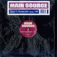 Main Source – Looking At The Front Door (Uncut) / Time