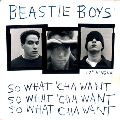 Beastie Boys – So What 'Cha Want