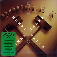 Double X - Money Talks / Make Some Noise