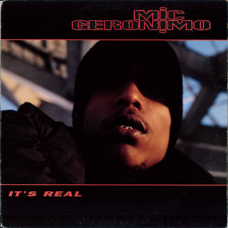 Mic Geronimo - It's Real