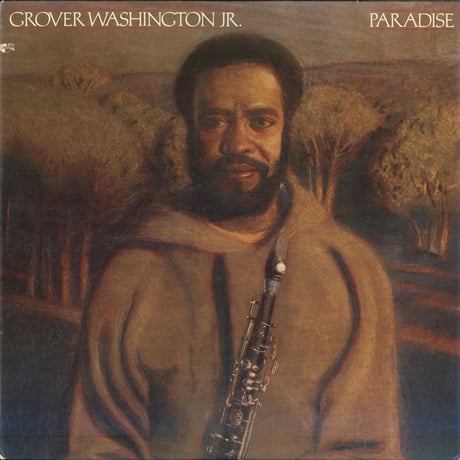 Grover Washington Jr. - Paradise