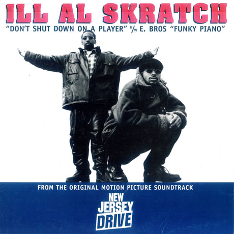 Ill Al Skratch / E Bros – Don't Shut Down On A Player / Funky Piano