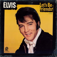 Elvis - Let's Be Friends