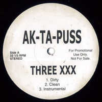 Ak-Ta-Puss – Three XXX / Buttnaked And Fuck