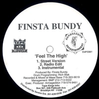 Finsta Bundy – Feel The High / Where Ya At?