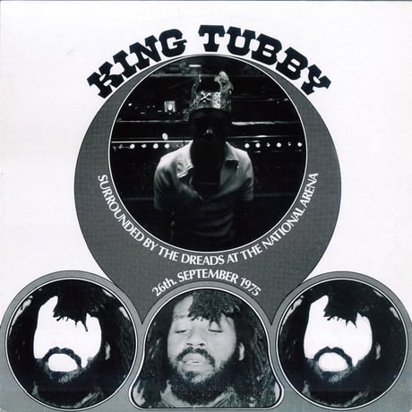 King Tubby - Surrounded By The Dreads At The National Arena 26th. September 1975 (Reissue)