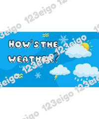 How's the weather? Listen & Try