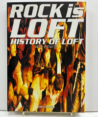 ROCK is LOFT HISTORY OF LOFT　1997年　ロフトブックス
