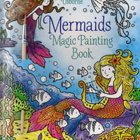 集中力と想像力を育む！マジックペインティングブック【Mermaids（人魚）】（水だけで色づく！マインドフルな魔法の水ぬりえ）