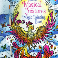 集中力と想像力を育む！マジックペインティングブック【Magical Creatures（ふしぎないきものたち）】（水だけで色づく！マインドフルな魔法の水ぬりえ）
