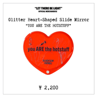 MIRROR  “YOU ARE THE HOTSTUFF”