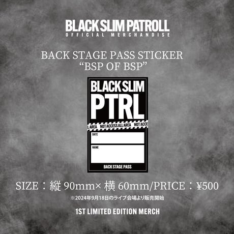 BACK STAGE PASS STICKER ”BSP OF BSP"