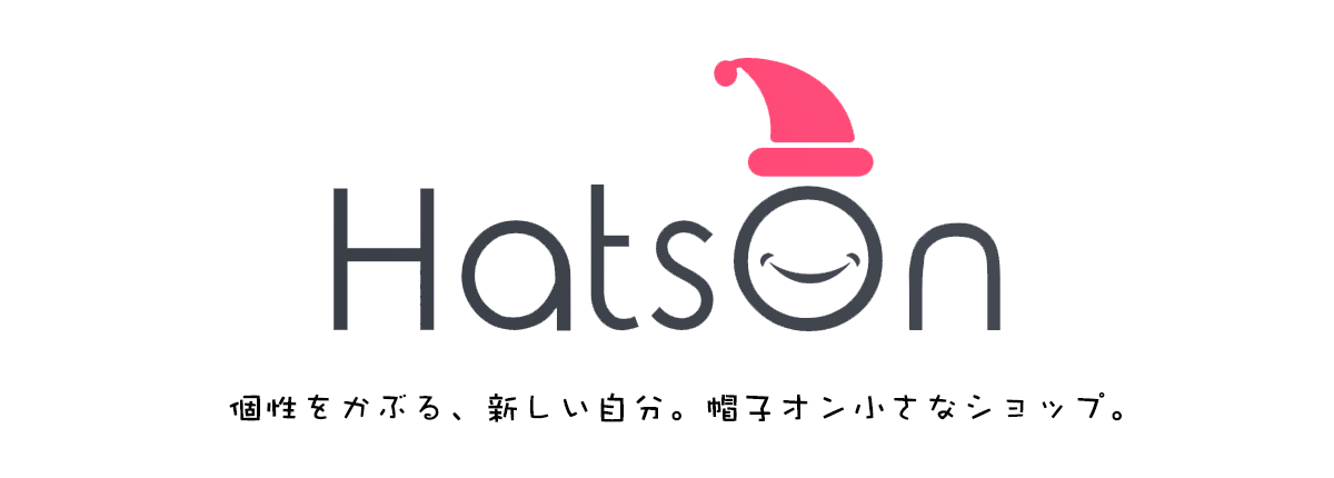 帽子オン(HatsOn) 個性をかぶる、新しい自分。帽子オン小さなショップ。