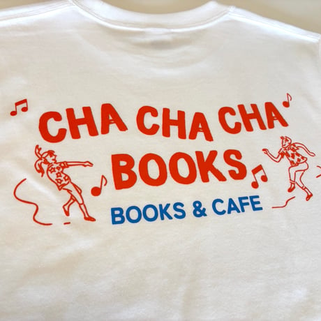 CHA CHA CHA BOOKS T-SHIRT(White)