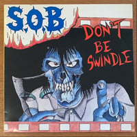 S.O.B - Don't Be Swindle (LP/Used)