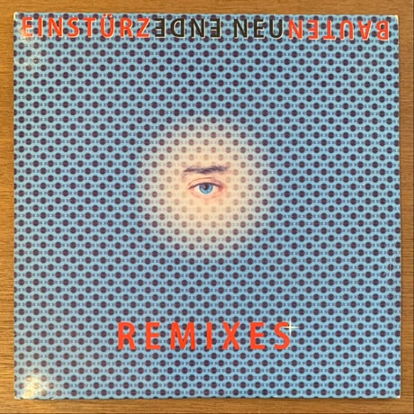 Einstürzende Neubauten – Ende Neu Remixes (LP/Used)
