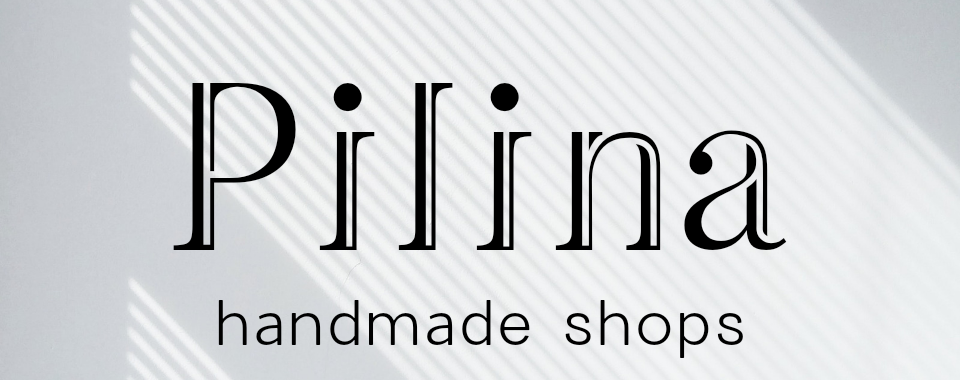 Pilina handmade shop