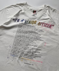 90s　”I’m A SENIOR CITIZEN” Funny T-shirts