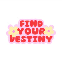 Find your destiny