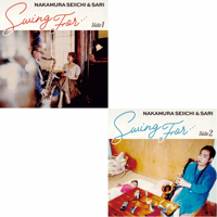 Swing for ... Side1 Side2 (２枚セット) /中村誠一＆紗理【CD】